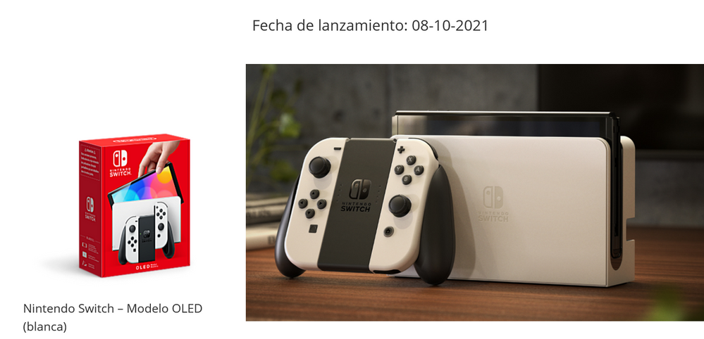 Quedan días para su llegada. Fuente: Nintendo (https://www.nintendo.es/Familia-Nintendo-Switch/Nintendo-Switch-Modelo-OLED/Nintendo-Switch-Modelo-OLED-2000984.html)