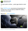 Hay que adaptarse al mercado. Fuente: Twitter (https://twitter.com/NVIDIAGeForceES/status/1501958565321482240)