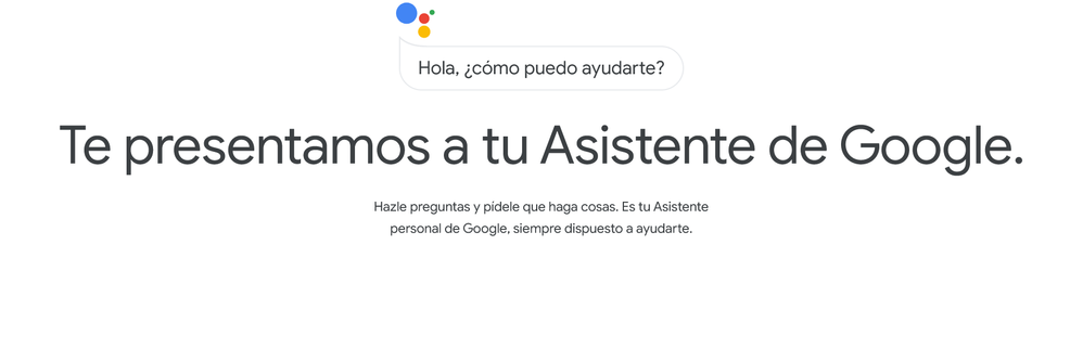 ¿Qué puede hacer por ti? Fuente: Google (https://assistant.google.com/intl/es_es/)