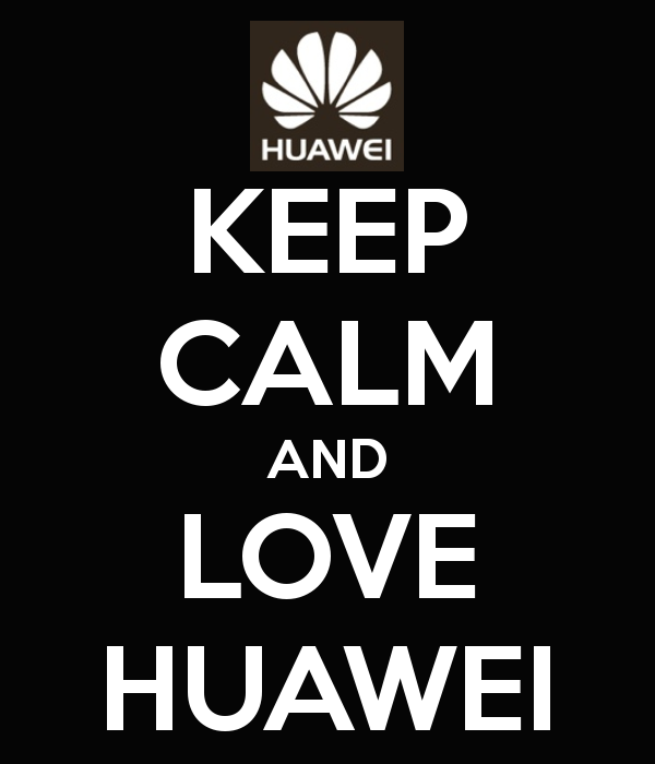 keep-calm-and-love-huawei.png